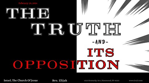 THE TRUTH AND ITS OPPOSITION