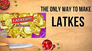 The only way to make LATKES