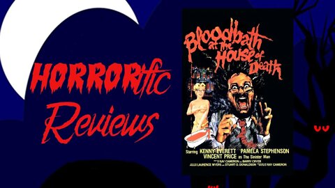 HORRORific Reviews - Bloodbath at the House of Death