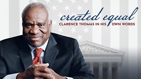 Clarence Thomas: A true American Hero. Michael Pack and Mark Paoletta with Sebastian Gorka