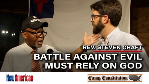 Battle Against Evil Must Rely on God, Says Rev. Craft