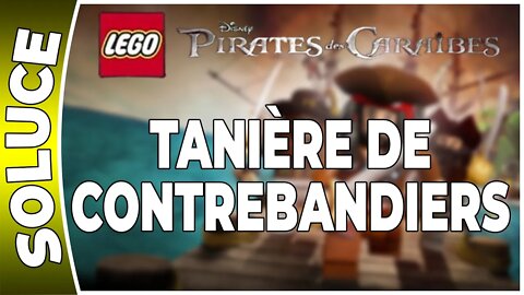 LEGO : Pirates des Caraïbes - TANIÈRE DE CONTREBANDIERS - 100 % Minikits et boussoles [FR PS3]