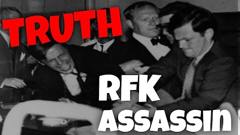 RFK Assassination, Sirhan Sirhan and The Truth