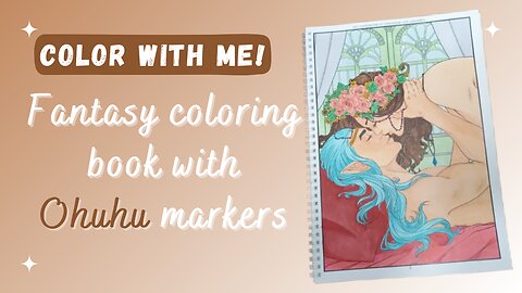 Fantasy Coloring Book with OHUHU Markers!