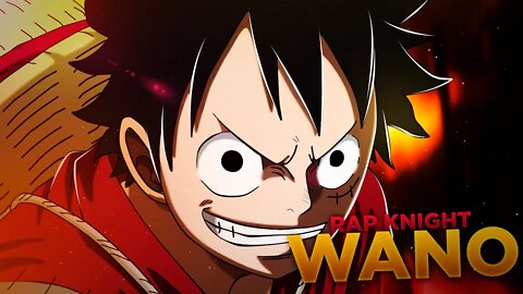 ONE PIECE RAP AMV | "WANO" | RAPKNIGHT