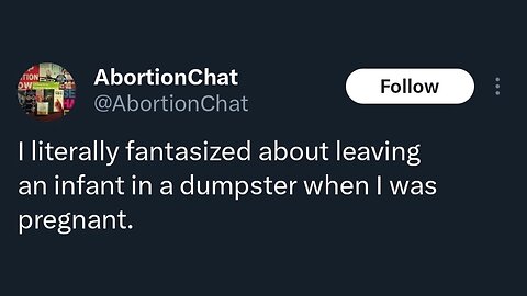 'Weird Argument…': Pro-Abortion X Account Tries Making The Case For Babies Tossed In Dumpsters