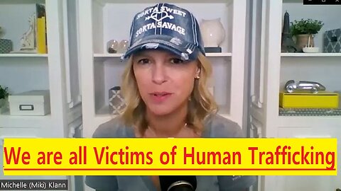 Miki Klann: We are all Victims of Human Trafficking!