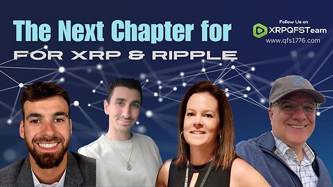 The Next Chapter for XRP and Ripple