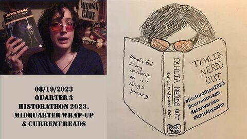 08-19-2023 - Quarter 3 Historathon 2023. Mid-Quarter Wrap-Up & Current Reads