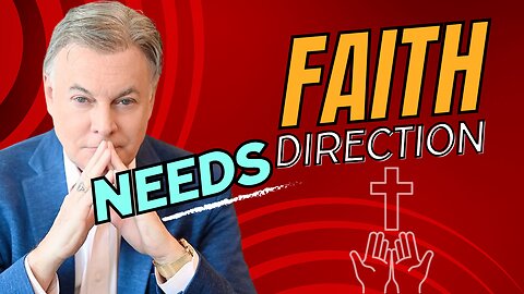 Faith Must Be Told What To Do | Lance Wallnau