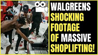 Walgreens Emergency Store Closings due To Massive Targeted Shoplifting & Theft - MUST SEE