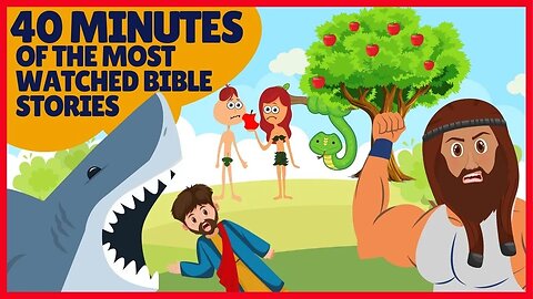 40 Minutes of Animated Children's Bible Stories