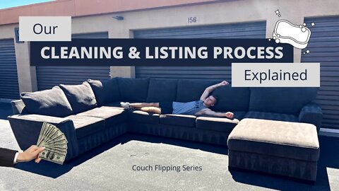 Couch Flipping 🛋 💰(Cleaning & Listing process)