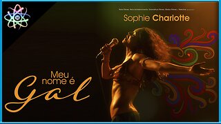 MEU NOME É GAL - Trailer (Dublado)