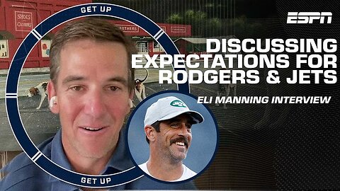 Eli Manning's expectations for Aaron Rodgers and the New York Jets this season 👀 | Get Up