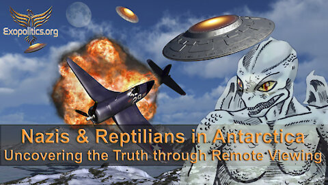 Nazis and Reptilians in Antarctica – Uncovering the Truth through Remote Viewing