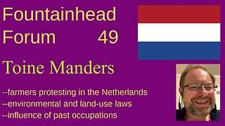 FF-49: Toine Manders on the farmer protests in the Netherlands