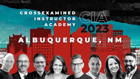 CIA (CrossExamined Instructor Academy) is coming July 2023