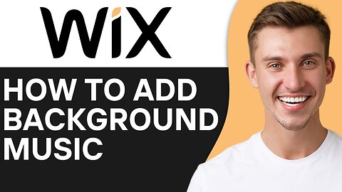 HOW TO ADD BACKGROUND MUSIC TO WIX WEBSITE