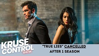 True Lies TV show CANCELLED!