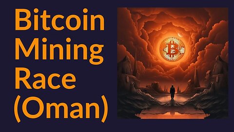 Bitcoin Mining Race (Oman)