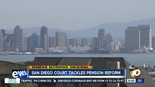 Courts tackle San Diego pension reform
