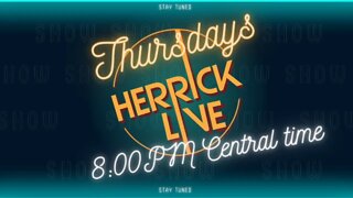 The Herrick Live Show - 9/29/22