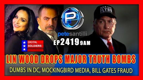 EP 2419-9AM Lin Wood Drops Major Truth Bombs. Dumbs in DC,Operation Mockingbird, Bill Gates Fraud