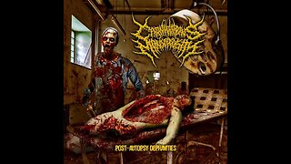 Carnivorous Monstrosity - Post Autopsy Depravities (Full Album)