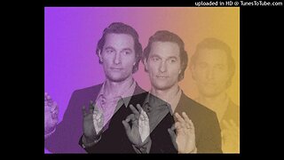 My name is Matthew McConaughey