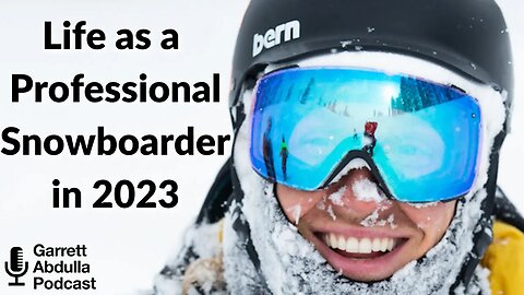 Casey Willax Explains The Lifestyle of a Professional Snowboarder | Garrett Abdulla Podcast #2