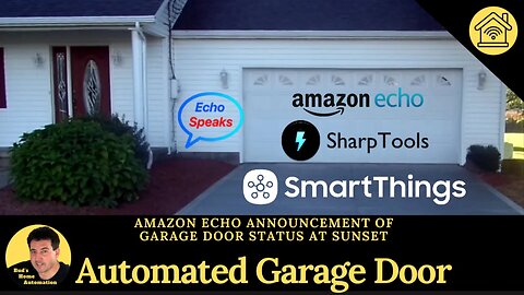 Echo Announcement of Garage Doors Status at Sunset