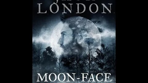 Moon-Face and Other Stories by Jack London - Audiobook