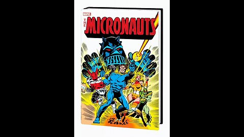 The Micronauts Omnibus Volume 1