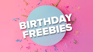 Happy Birthday to You: 4 Fun B-Day Freebies
