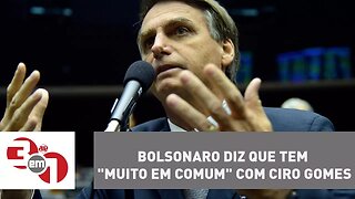 De olho em 2018, Bolsonaro diz que tem "muito em comum" com Ciro Gomes