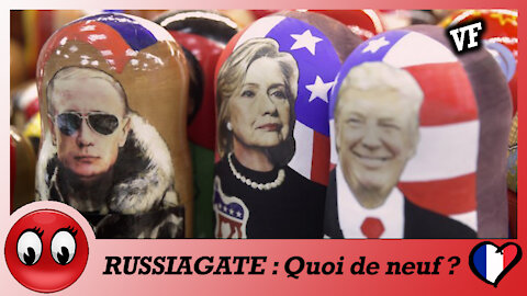 (VF) RUSSIAGATE : Quoi de neuf ?