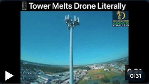 Drone melts after flying near 5G death tower...