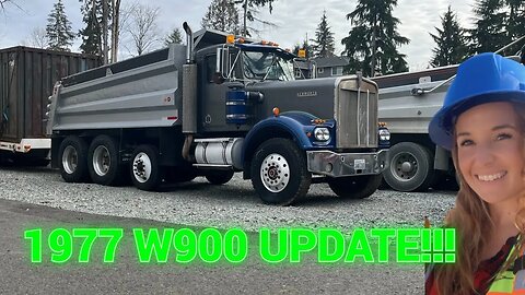 1977 Kenworth W900 Dump Truck Update!!!