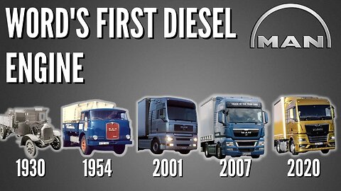 The MAN's Amazing 182-Year Truck Histroy - How The Word's First Diesel Engine Came Alive