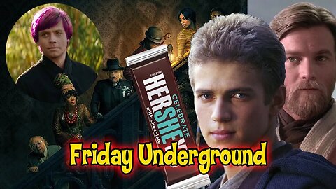 Friday Underground! Hershey Boycott, Star Wars gets Gay, and Haunted Mansion another Failure.