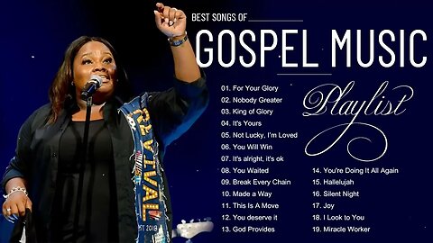 Gospel Music 2023 ｜｜ Best Songs Of Gospel Music ｜｜ Best Playlist Of Gospel Music 2023