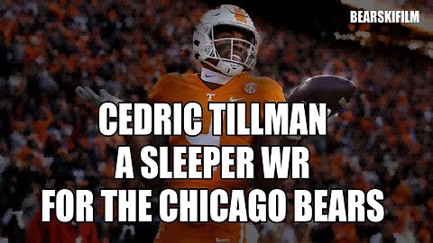 Cedric Tillman Highlights - Perfect for the Bears