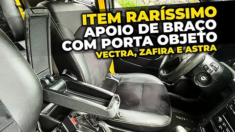 Chevrolet Astra - COMPREI UM APOIO DE BRAÇO GENUÍNO COM PORTA OBJETO!