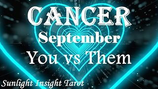 Cancer *They Can't Stop Thinking About The Intense Connection You Shared* September You vs Them