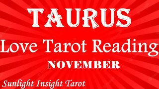 TAURUS *You've Manifested Your Wish Now New Love is Arriving in Sync!*🥰 TAROT NOV 2022 LOVE
