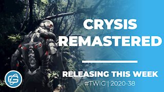 CRYSIS REMASTERED - This Week in Gaming/Week 38/2020