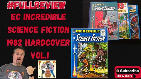 #FullReview EC Incredible Science Fiction Hardcover Vol. 2 1982 Reprints issues 30-33 from 1955 and 1956.