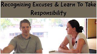 Recognizing Excuses: How to Stop Making Them and Take Responsibility