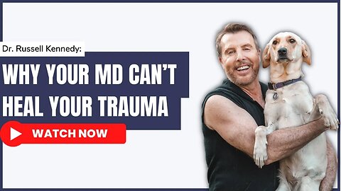 Why Your MD Can’t Heal Your Trauma